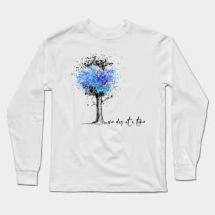 Tree One Day at a Time Long Sleeve T-Shirt
